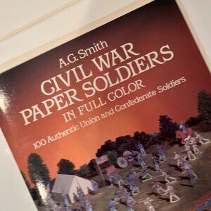 Civil War Paper Soldiers – 100 Union‎ & Confederate Soldiers – Dover 1985 – New
